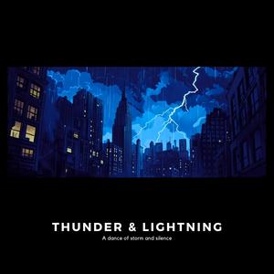 THUNDER & LIGHTNING