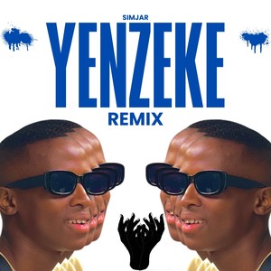 Yenzeke (Remix)