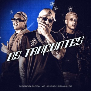 Os Traçantes (Explicit)