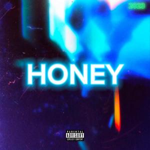 HONEY (feat. ANJAEL) [Explicit]