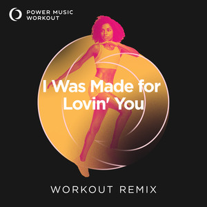 I Was Made for Lovin' You - Single