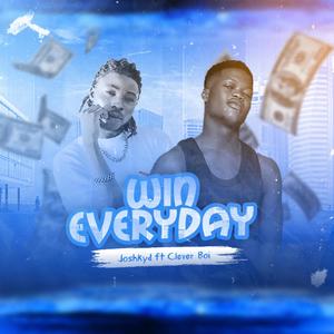 Win Everyday (Explicit)