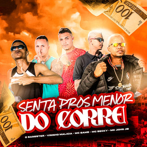 Senta Pros menor do corre (Explicit)