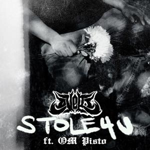 Stole4u. (feat. OM Pisto) (Explicit)