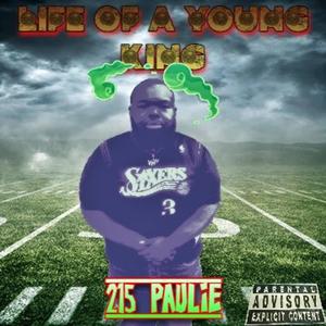 Life of a young king (Explicit)