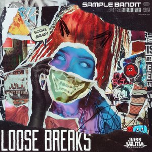 Loose Breaks (Explicit)