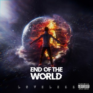 End of the World (Explicit)