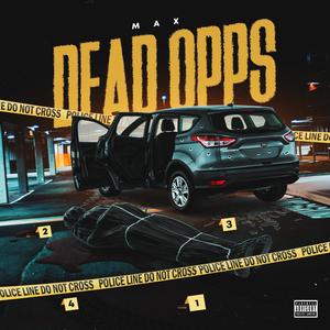 Dead opps (feat. Rjayy) (Explicit)