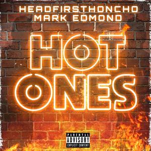 Hot Ones (feat. Mark Edmond) [Explicit]