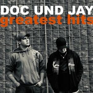 Doc und Jay greatest hits (Explicit)