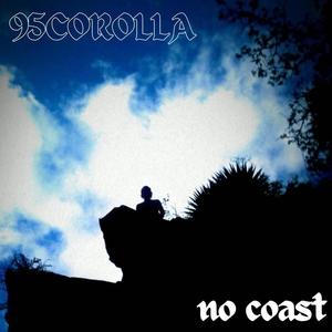 NO COAST (Explicit)