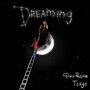 Dreaming (feat. Tokyo)