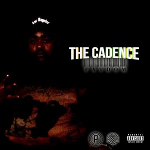 The Cadence (Explicit)