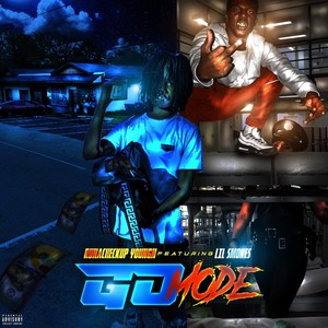 Go Mode (feat. Lil Smokes) (Explicit)