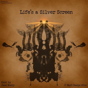 Life's a Silver Screen