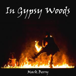 In Gypsy Woods