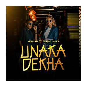 Unakadekha (feat. Shano Index)