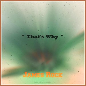 That's Why (Explicit)