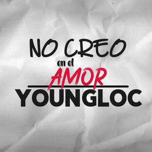 No Creo En EL Amor (Explicit)