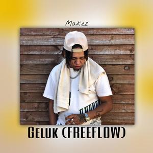 Geluk (FREEFLOW) [Explicit]