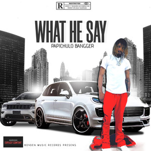 What He Say (Explicit)