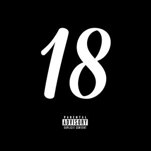 EIGHTEEN. (Explicit)