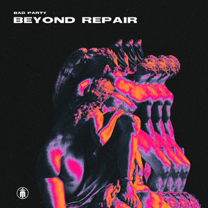 Beyond Repair (Explicit)