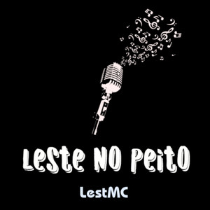 Leste No Peito (Explicit)