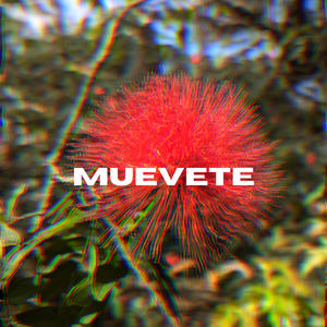 ¡Muevete! (feat. Warrior Queen & Wends)