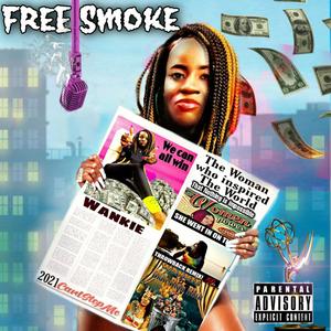 Free Smoke (Explicit)