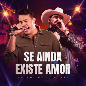 Se Ainda Existe Amor (Ao Vivo)