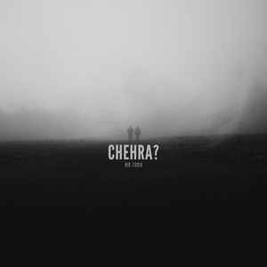 Chehra?