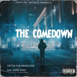 The Comedown (feat. Sane Tony) [Explicit]