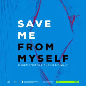 Save Me From Myself