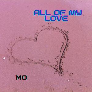 All Of My Love