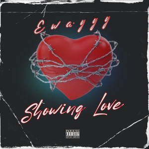 Showing Love (Explicit)