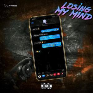 Loosing my mind(official audio)