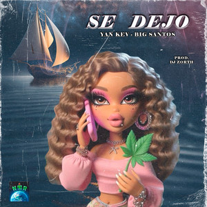Se Dejo (Explicit)