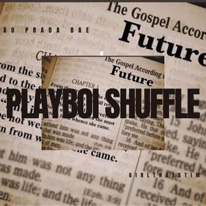 Playboi Shuffle (feat. GirlThatsTim) (Explicit)