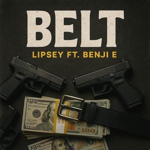 Belt (feat. Benji E) (Explicit)