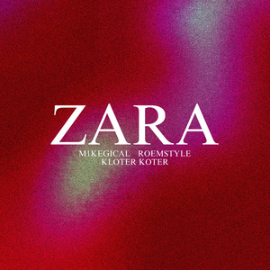 Zara (Explicit)