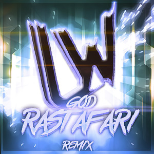 God Rastafari (LetoWubz Remix)