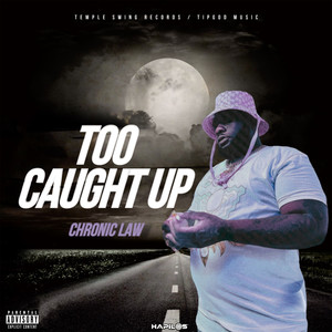 Too Caught Up (Explicit)