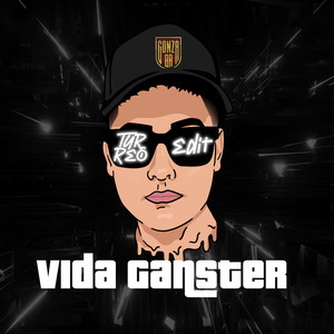 Vida Gangster (Turreo Edit)