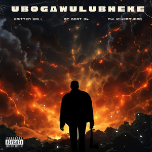 Ubogamulubheke (Explicit)