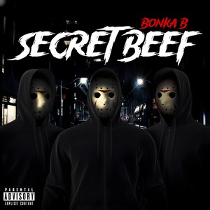 Secret Beef (Explicit)