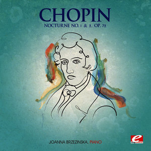 Chopin: Nocturnes No. 1 and 2, Op. 72 (Digitally Remastered)