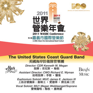 2011 WASBE Conference and 20th Chiayi City International Band Festival - United States Coast Guard Band, The