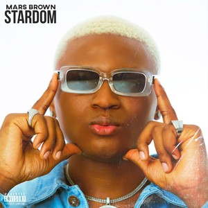 Stardom (Explicit)