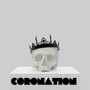 Coronation (Explicit)